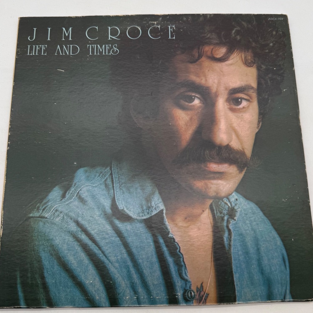 Jim Croce Life and Times Vinyl LP ABCX-769 Bad Bad Leroy Brown 1973 Folk Rock